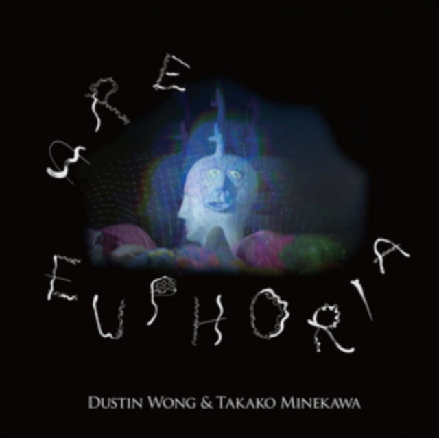 WONG, DUSTIN / MINEKAWA, TAKAKO | ARE EUPHORIA | VINYL RECORD (LP)