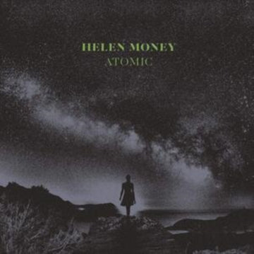 HELEN MONEY | ATOMIC | VINYL RECORD (LP)