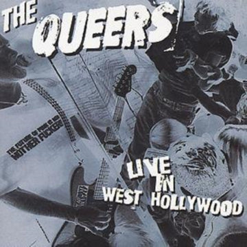 QUEERS | LIVE IN WEST HOLLYWOOD | CD