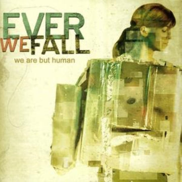 EVER WE FALL | WE ARE BUT HUMAN | CD