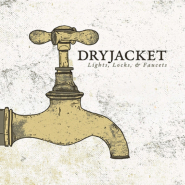 DRYJACKET | LIGHTS LOCKS & FAUCETS | VINYL RECORD (LP)