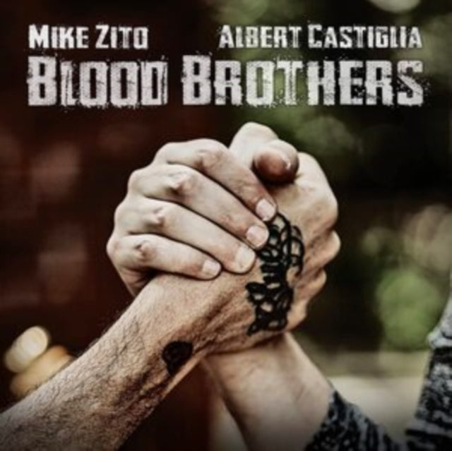 ZITO, MIKE; ALBERT CASTIGLIA | BLOOD BROTHERS | CD