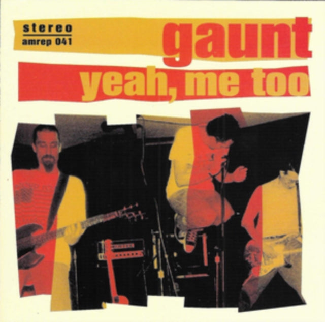 GAUNT | YEAH ME TOO | CD