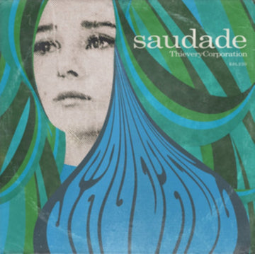 THIEVERY CORPORATION | SAUDADE (10TH ANNIVERSARY EDITION) (TRANSLUCENT LIGHT BLUE VINYL) | VINYL RECORD (LP)