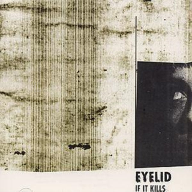 EYELID | IF IT KILLS | CD