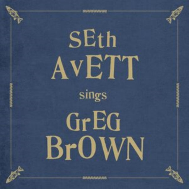 AVETT, SETH | SETH AVETT SINGS GREG BROWN | VINYL RECORD (LP)