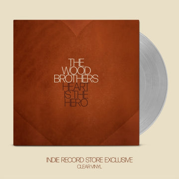 WOOD BROTHERS | HEART IS THE HERO (CLEAR VINYL) (I) | VINYL RECORD (LP)
