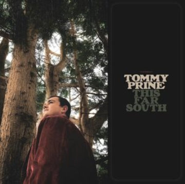 PRINE, TOMMY | THIS FAR SOUTH | VINYL RECORD (LP)