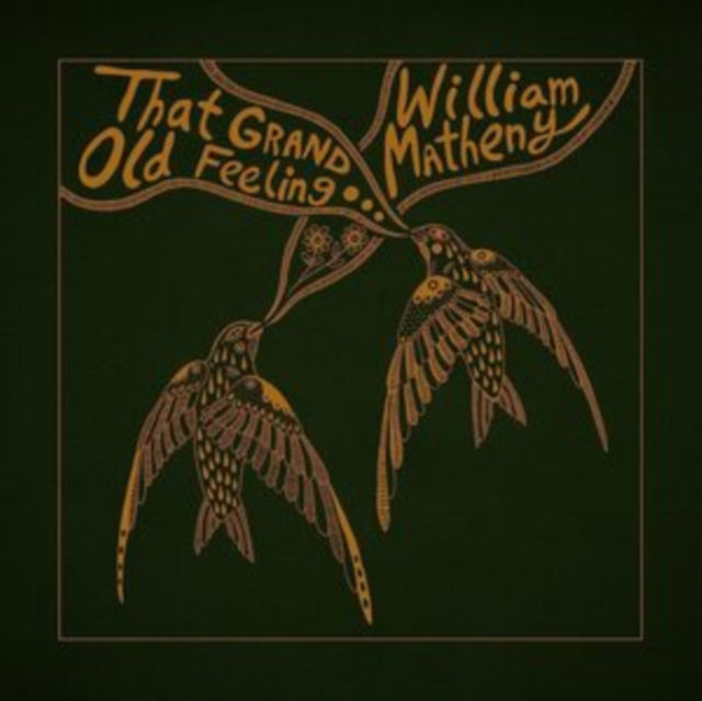 MATHENY, WILLIAM | THAT GRAND, OLD FEELING | VINYL RECORD (LP)