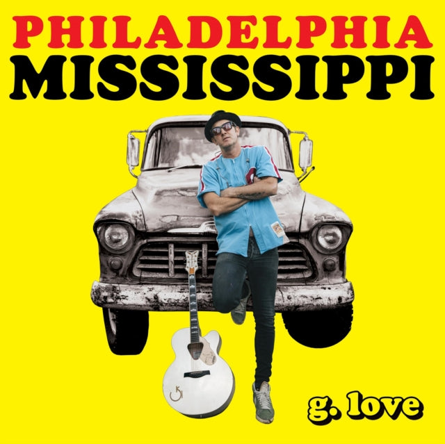 G. LOVE & SPECIAL SAUCE | PHILADELPHIA MISSISSIPPI | VINYL RECORD (LP)
