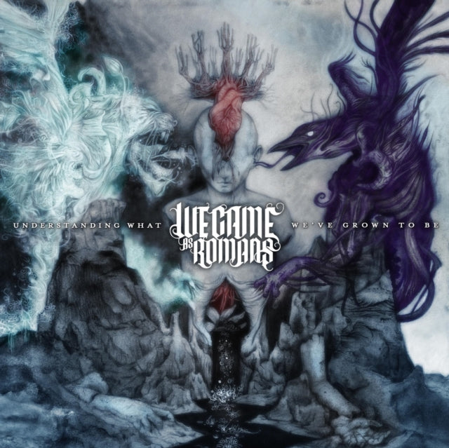 WE CAME AS ROMANS | UNDERSTANDING WHAT WE'VE GROWN TO BE | VINYL RECORD (LP)