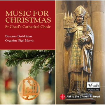 ST CHAD'S CATHEDRAL CHOIR | MUSIC FOR CHRISTMAS | CD