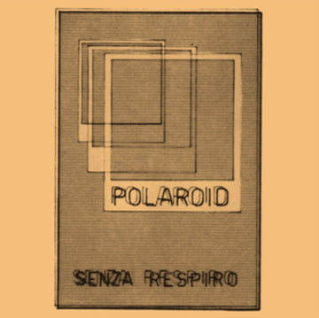 POLAROID | SENZA RESPIRO | VINYL RECORD (LP)