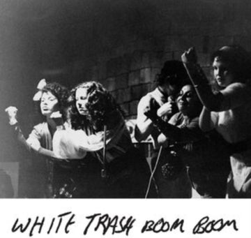 WHITE TRASH BOOM-BOOM | 7IN VINYL
