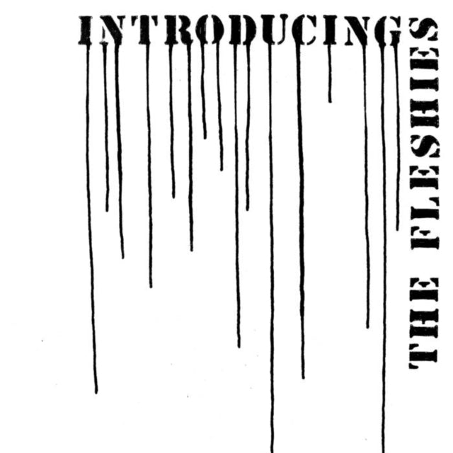 FLESHIES | INTRODUCING THEâ€¦ | VINYL RECORD (LP)