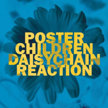 POSTER CHILDREN | DAISYCHAIN REACTION | VINYL RECORD (LP)