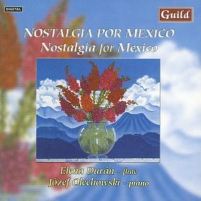 DURAN, ELENA / OLECHOWSKI, JOZEF | NOSTALGIA FOR MEXICO | CD