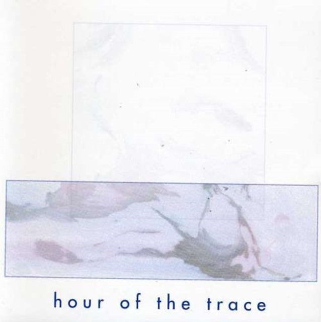 UNKNOWN | HOUR OF THE TRACE | CD