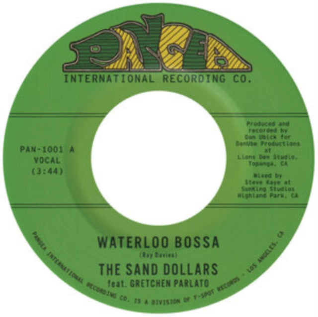 SAND DOLLARS | WATERLOO BOSSA (FEAT. GRETCHEN PARLATO) B/W GET THY BEARINGS | 7IN VINYL