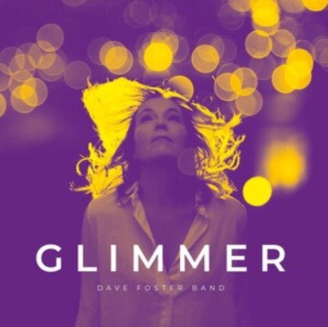 FOSTER, DAVE BAND | GLIMMER | VINYL RECORD (LP)