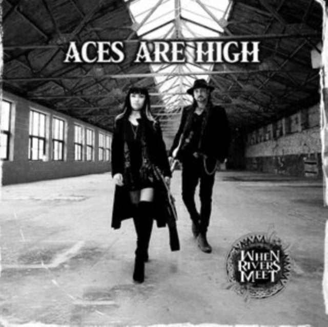 WHEN RIVERS MEET | ACES ARE HIGH | VINYL RECORD (LP)