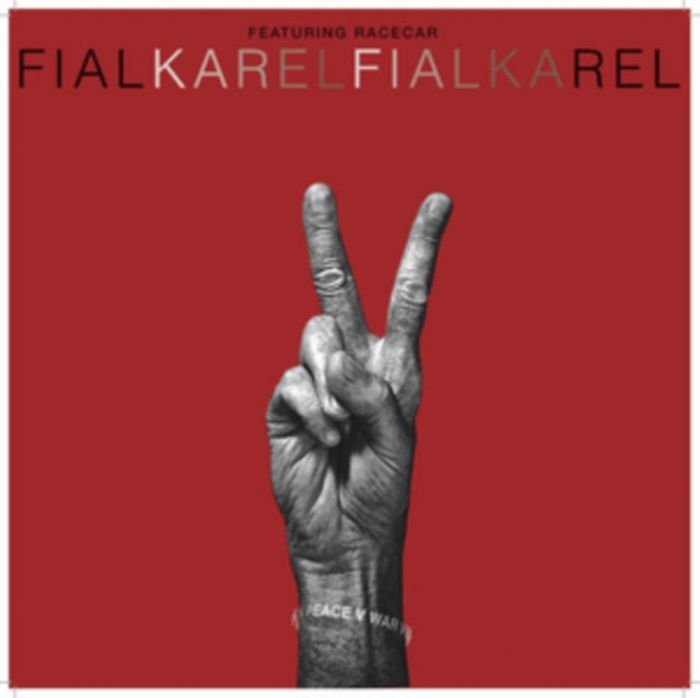 FIALKA, KAREL | PEACE V WAR | VINYL RECORD (LP)