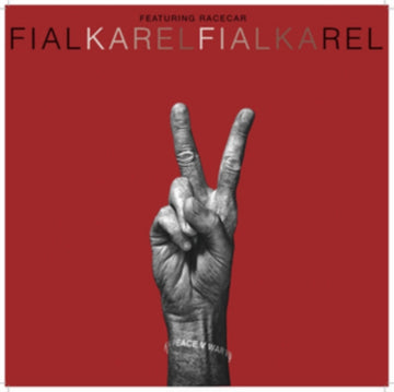 FIALKA, KAREL | PEACE V WAR | VINYL RECORD (LP)
