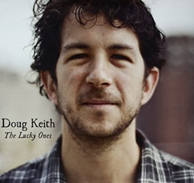 KEITH, DOUG | LUCKY ONES | VINYL RECORD (LP)