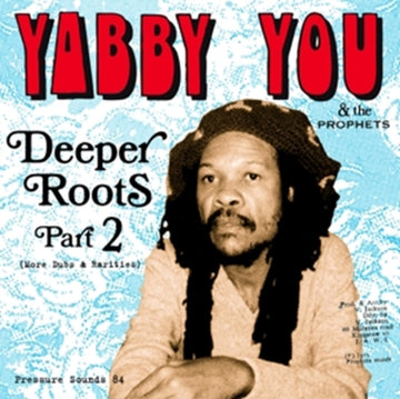 YOU, YABBY & THE PROPHETS | DEEPER ROOTS PART 2 | VINYL RECORD (LP)