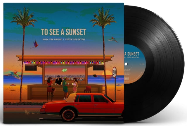 KOTA THE FRIEND & STATIK SELEKTAH | TO SEE A SUNSET | VINYL RECORD (LP)