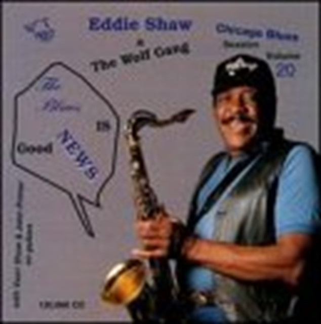 SHAW, EDDIE | BLUES IS GOOD NEWS | CD