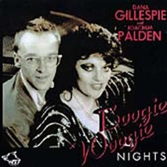 GILLESPIE, DANA; PALDEN, JOACHIM | BOOGIE WOOGIE NIGHTS | CD