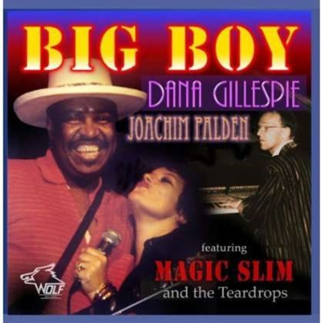 GILLESPIE, DANA; PALDEN, JOACHIM | BIG BOY | CD