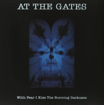 AT THE GATES | WITH FEAR I KISS THE BURNING DARKNESS | VINYL RECORD (LP)