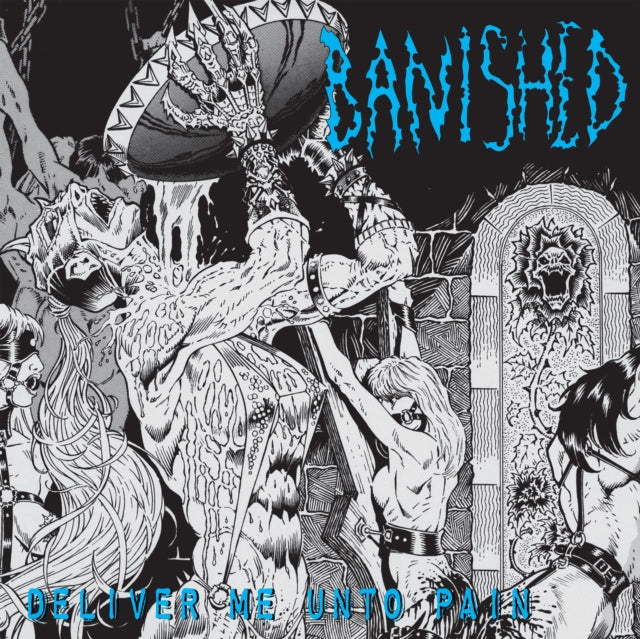 BANISHED | DELIVER ME UNTO PAIN | VINYL RECORD (LP)