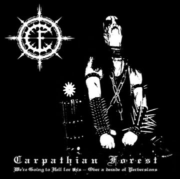 CARPATHIAN FOREST | WE'RE GOING TO HELL FOR THIS (180G) | VINYL RECORD (LP)