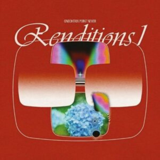ONEOHTRIX POINT NEVER | RENDITIONS I (RSD) | 10IN VINYL