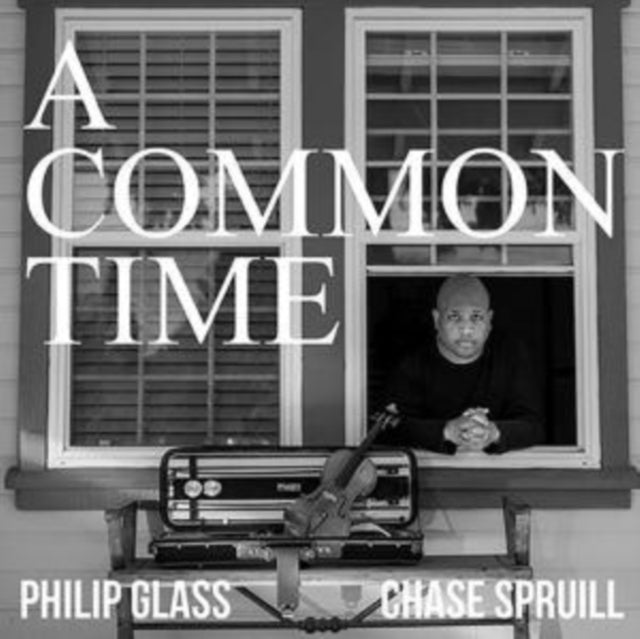 SPRUILL, CHASE | GLASS: A COMMON TIME | CD