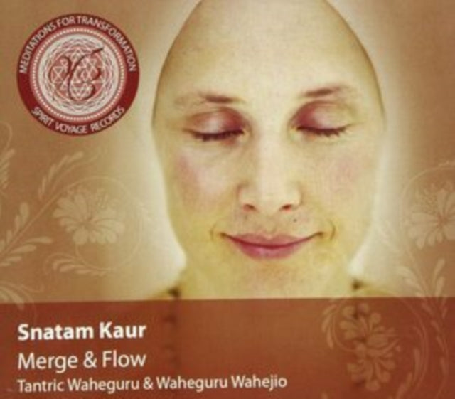 KAUR, SNATAM | MEDITATIONS FOR TRANSFORMATION: MERGE & FLOW | CD