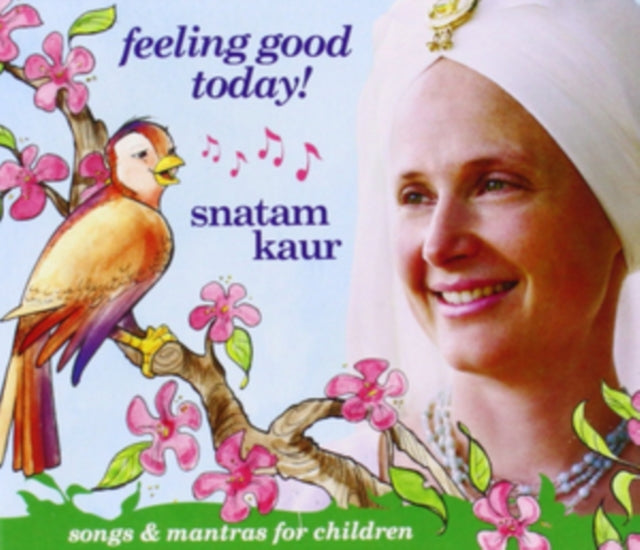 KAUR, SNATAM | FEELING GOOD TODAY | CD