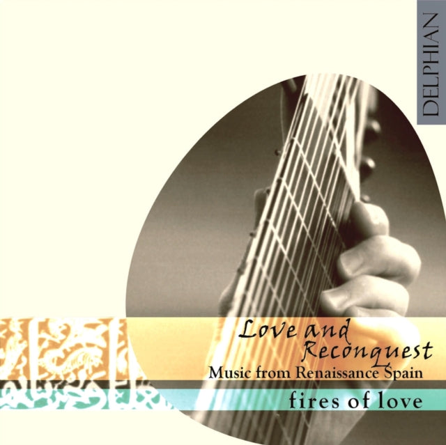 LUYS DE NARVAEZ / JUAN DEL ENCI | LOVE AND RECONQUEST: MUSIC OF | CD