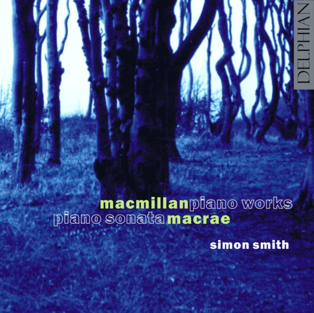 JAMES MACMILLAN / STUART MACRAE | MACMILLAN / MACRAE: PIANO WORK | CD