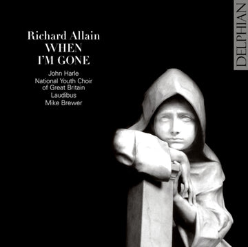 ALLAIN, RICHARD | RICHARD ALLAIN: WHEN Iâ€™M GONE | CD