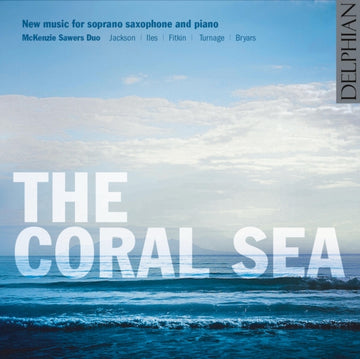 GABRIEL JACKSON / GRAHAM FITKIN | CORAL SEA: NEW MUSIC FOR S | CD