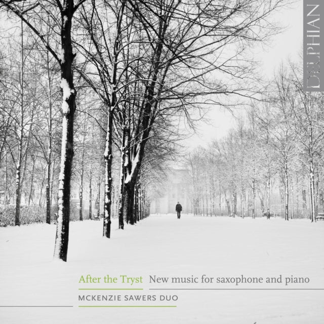 MCKENZIE SAWERS DUO | AFTER THE TRYST: NEW MUSIC FOR SAXOPHONE & PIANO | CD