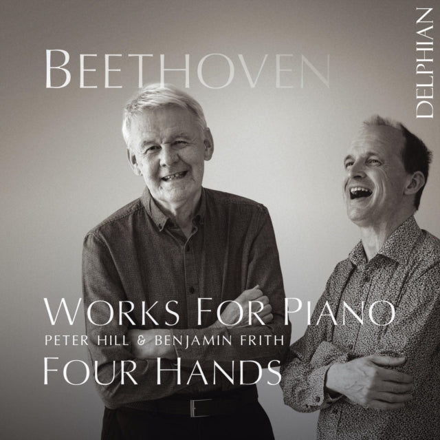 HILL, PETER; BENJAMIN FRITH | BEETHOVEN: WORKS FOR PIANO FOUR HANDS | CD