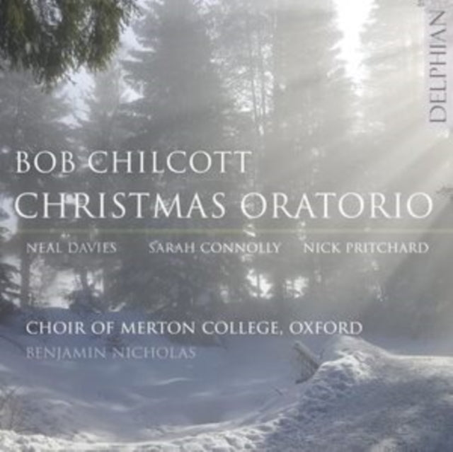 DAVIES, NEAL | BOB CHILCOTT: CHRISTMAS ORATORIO | CD