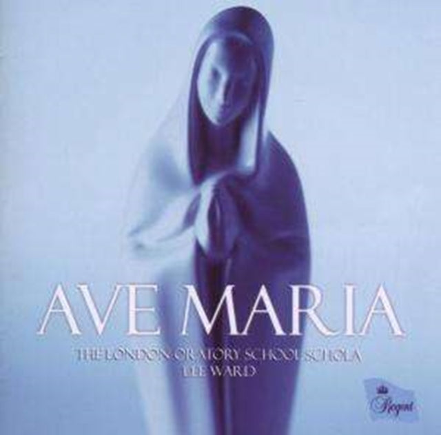 LONDON ORATORY SCHOOL | AVE MARIA | CD