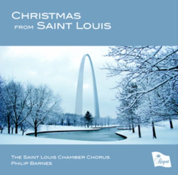 SAINT LOUIS CHAMBER CHO | CHRISTMAS FROM SAINT LOUIS | CD