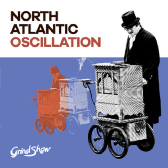NORTH ATLANTIC OSCILLATION | GRIND SHOW | VINYL RECORD (LP)